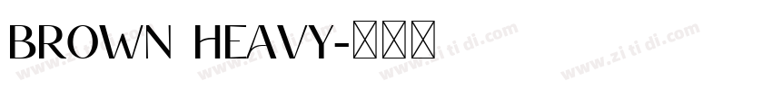 Brown Heavy字体转换